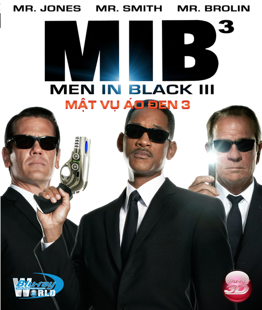 D103. Men in Black 3 - Mật Vụ Áo Đen 3 3D 25G (DTS-HD 5.1) 